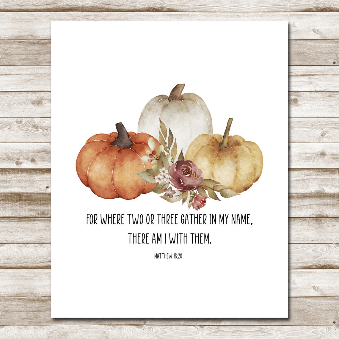 Fall Matthew 18 20 Pumpkins Where Two Or Three Gather Scripture Poster - Image 4