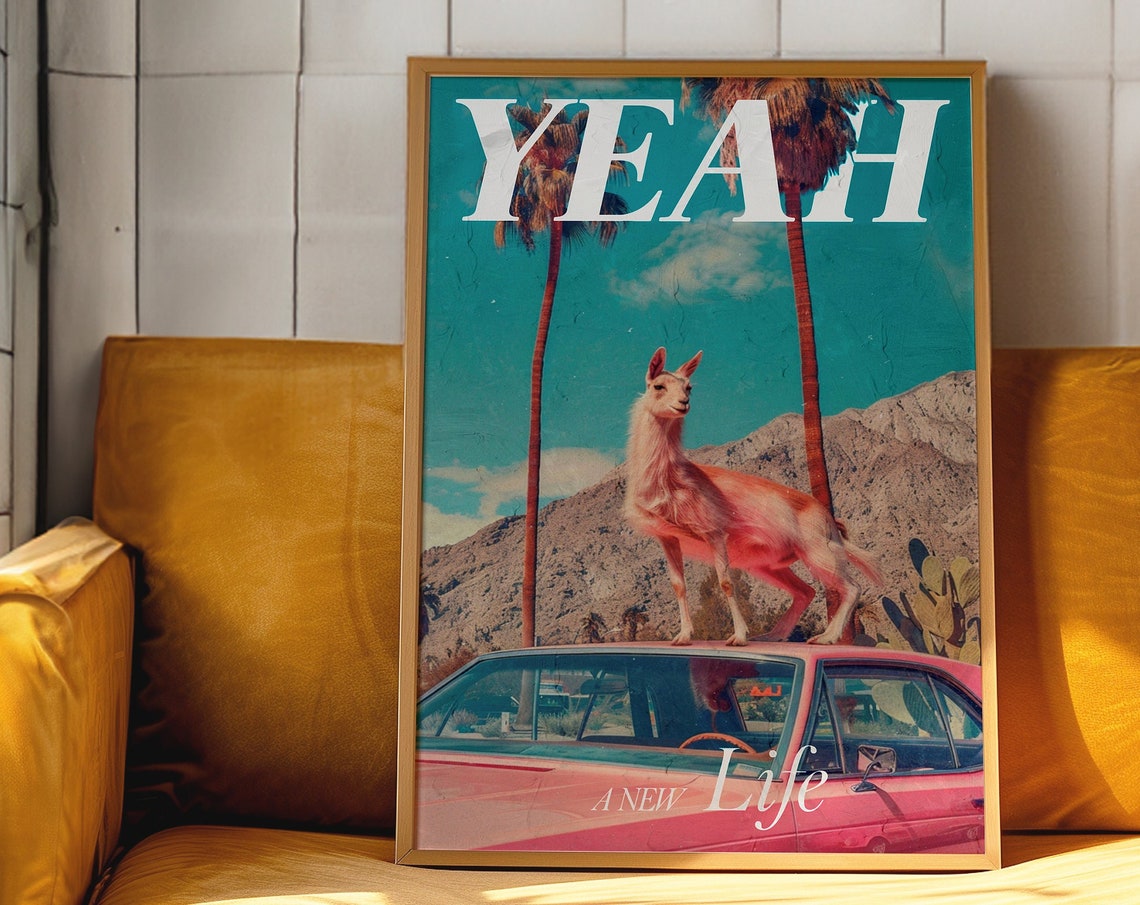 Yeah A New Life Llama on Pink Car Retro Desert Scene Poster Art