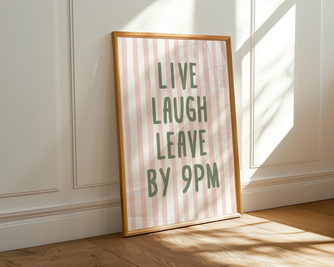 Live Laugh Leave By 9PM Funny Pink Striped Sarcastic Quote Poster