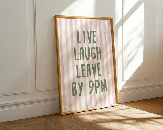Live Laugh Leave By 9pm Print Retro Quote Wall Art Funny Poster Swearing Modern Home Trendy