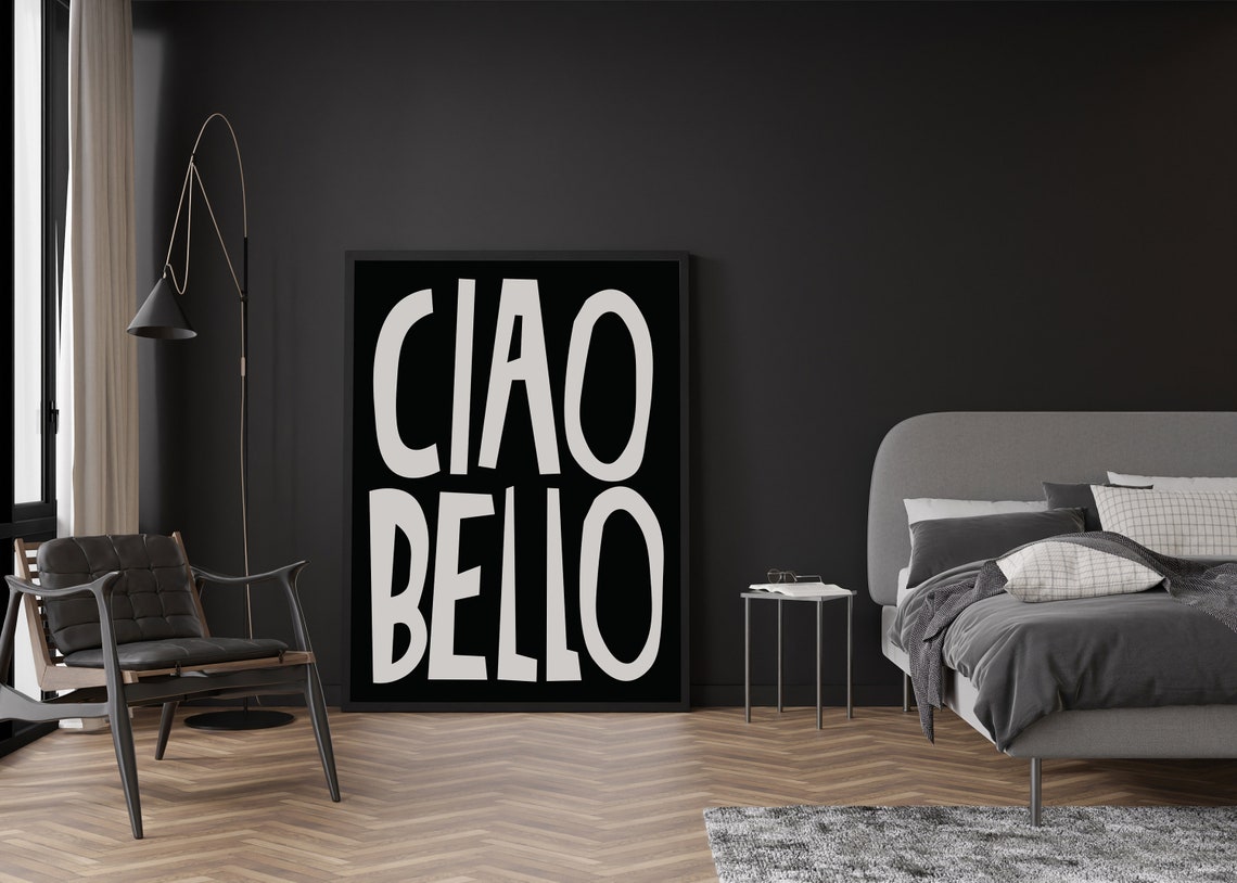 Ciao Bello Bold Typography Black And White Minimalist Style Poster - Image 3