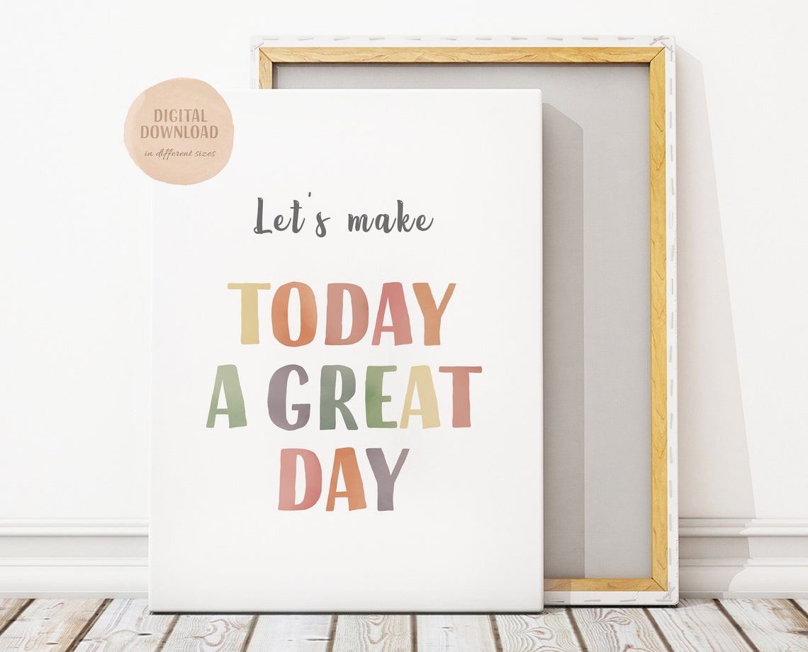 Let's Make Today a Great Day Rainbow Playroom Quote Wall Poster - Image 4