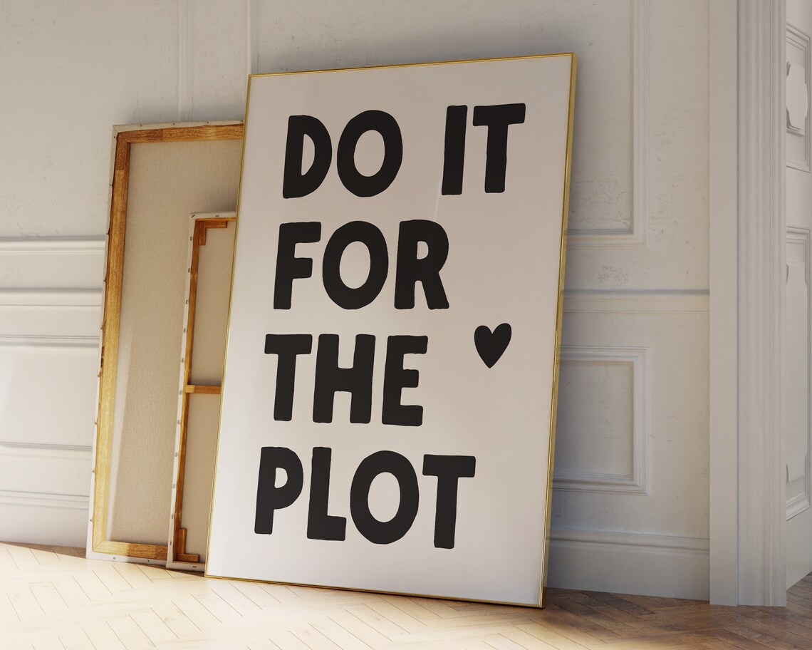 Do It For The Plot Modern Typography Art Print - Image 2