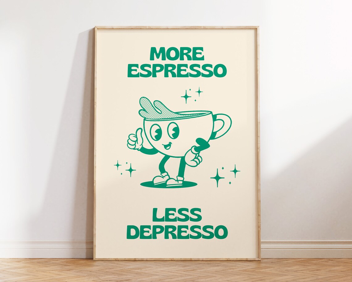 More Espresso Less Depresso Retro Coffee Print
