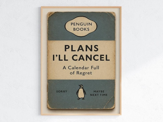 Plans I Will Cancel Penguin Books Parody Cover Funny Introvert Art Poster
