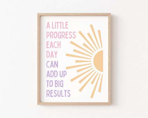 A Little Progress Each Day Progress Quote Art Print
