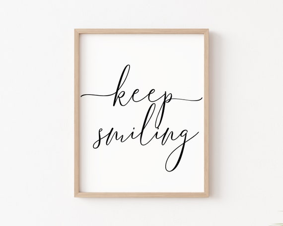 Keep Smiling Minimal Typography Quote Art Print