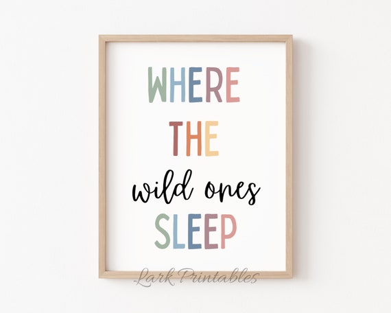 Where The Wild Ones Sleep Nursery Wall Art