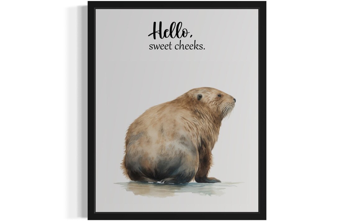 Hello Sweet Cheeks Sea Otter Watercolor Bathroom Humor Poster