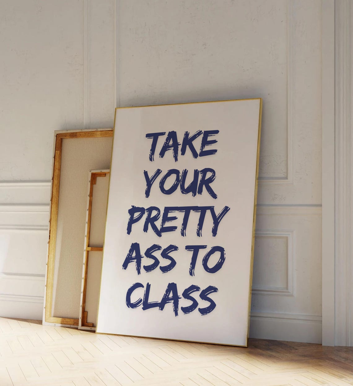 Take Your Pretty Ass To Class Navy Brush Lettering Funny Poster - Image 4