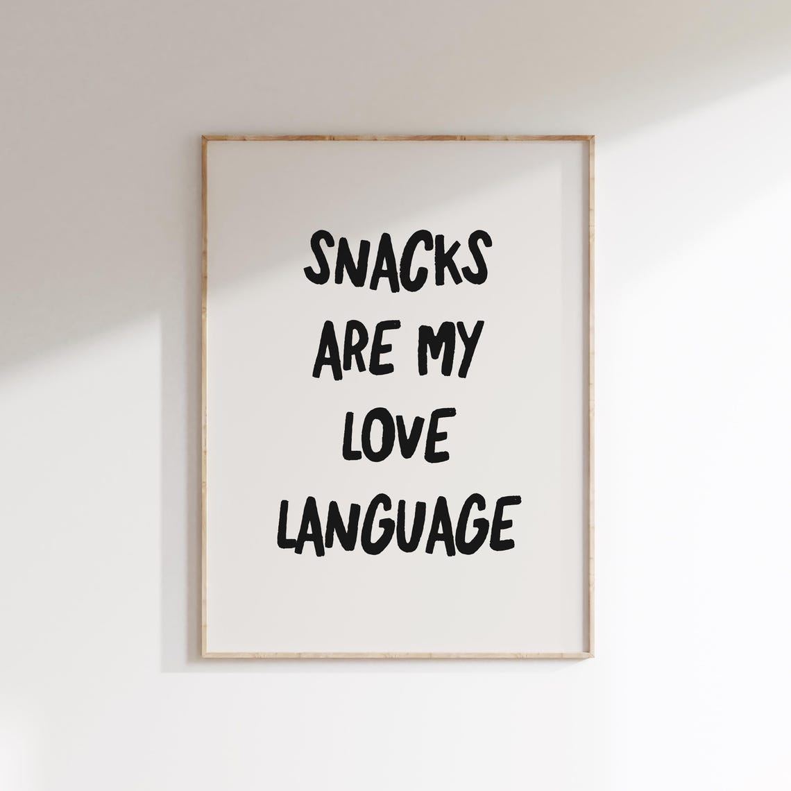 Snacks Are My Love Language Funny Kitchen Hand Lettered Quote Poster