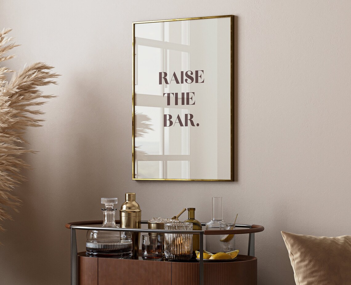 Raise The Bar Minimalist Typography Bar Cart Cheers Sign Poster