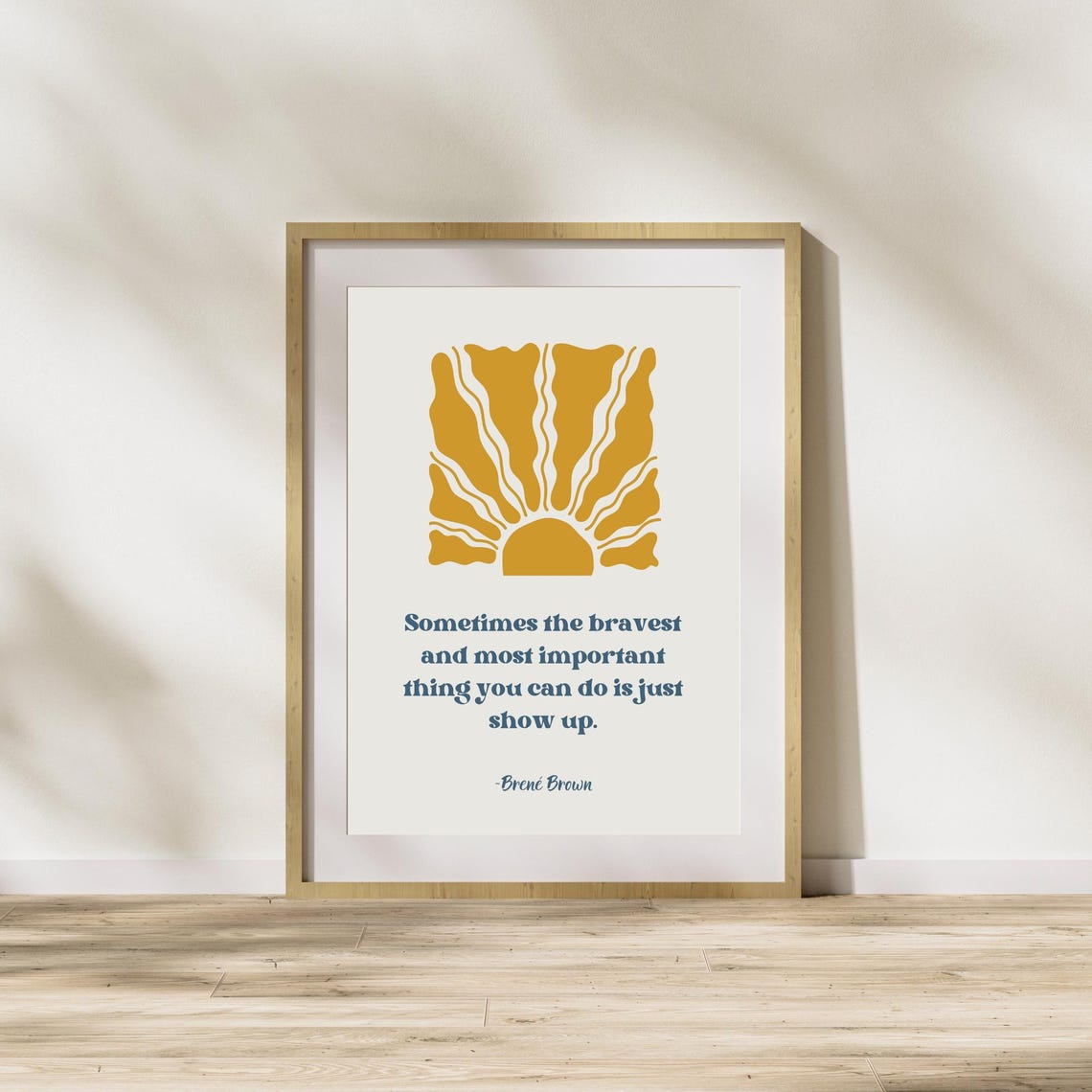 Brene Brown Just Show Up Quote Sunrise Motivational Courage Poster - Image 6