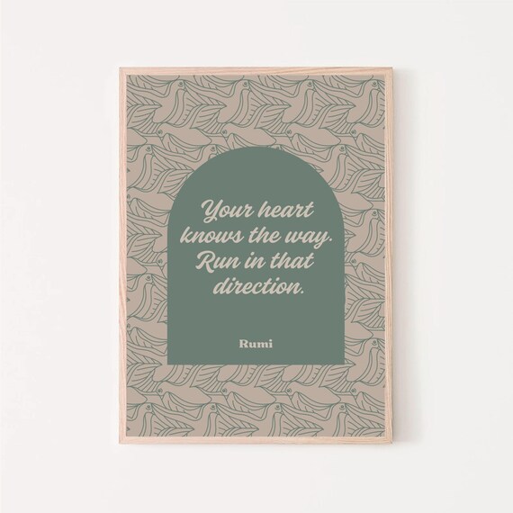 Rumi Your Heart Knows the Way Quote Sage Green Bird Arch Poster