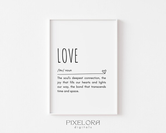 Love Definition Wall Art Inspirational Quote Motivational Poster Heartfelt Gift Home Decor