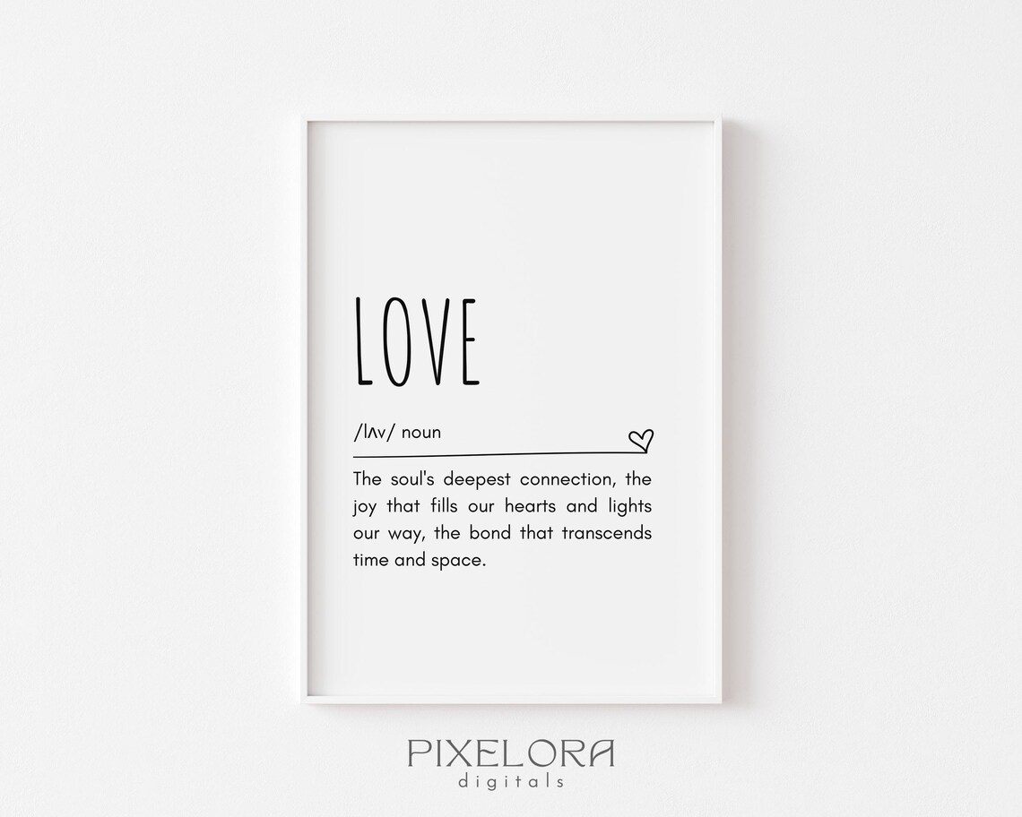 Love Definition Wall Art Inspirational Quote Motivational Poster Heartfelt Gift Home Decor
