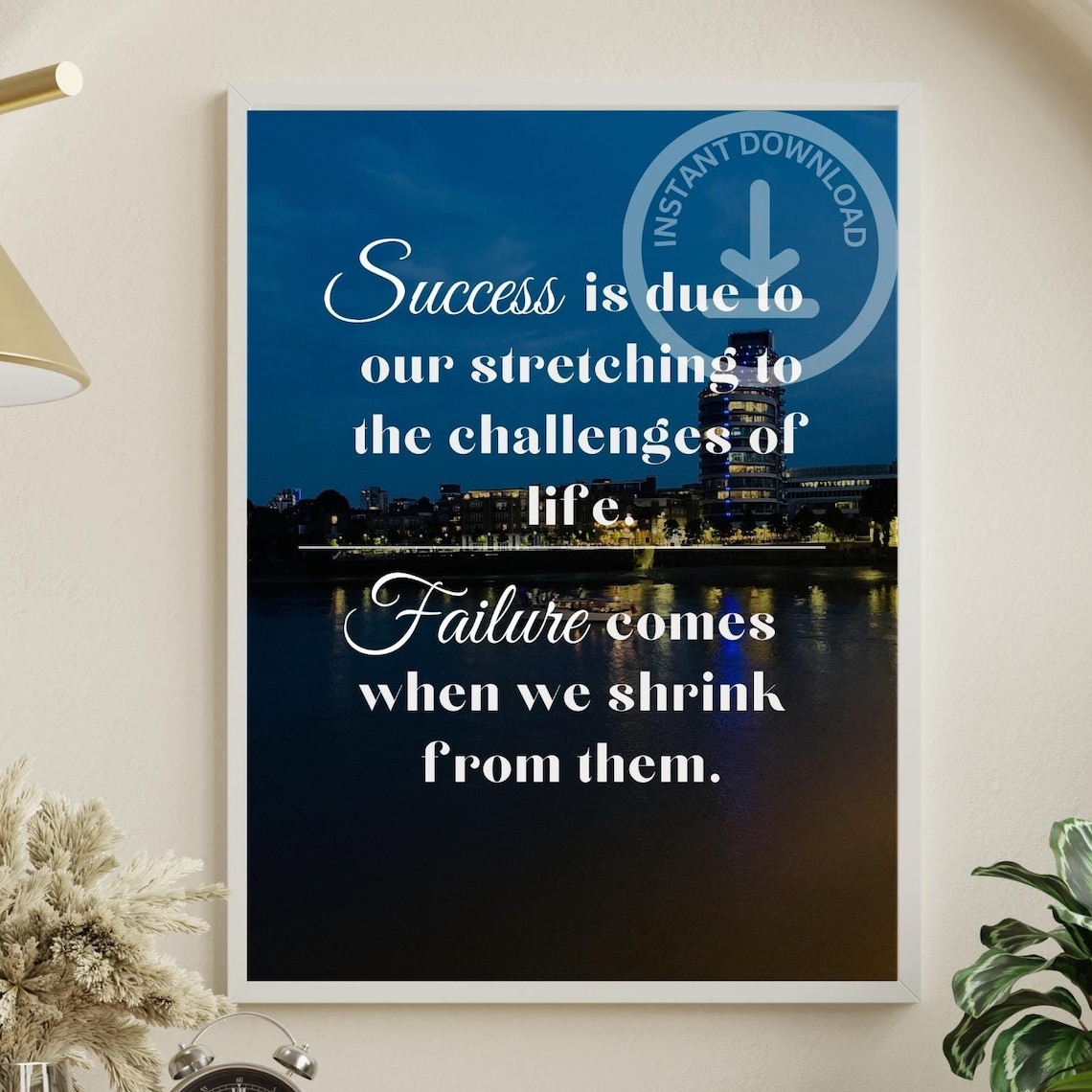 Success Is Due To Stretching City Lights Night Photo Quote Poster