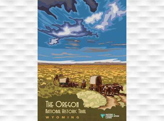 The Oregon National Historic Trail Wyoming Wagon Train Travel Poster