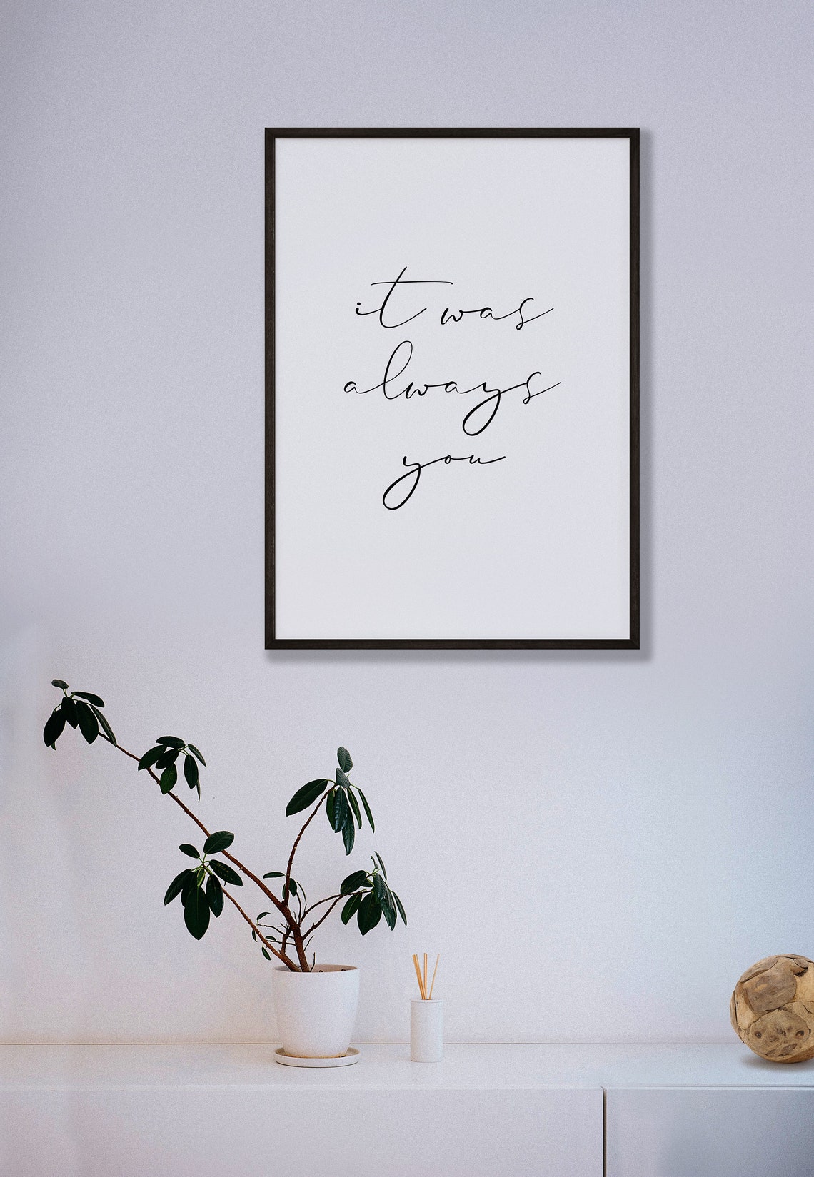 It Was Always You Love Quote Print Romantic Wedding Bedroom Wall Decor - Image 5