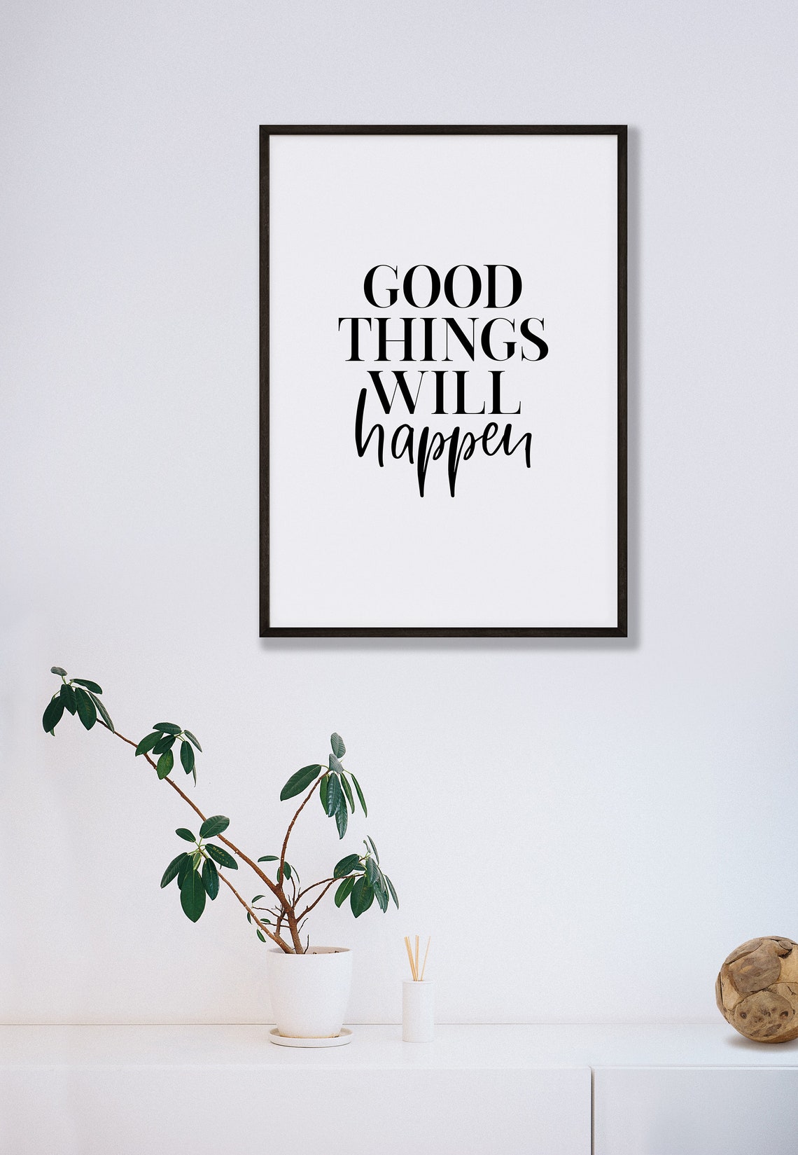 Good Things Will Happen Affirmation Positive Minimalist Quote Poster - Image 3