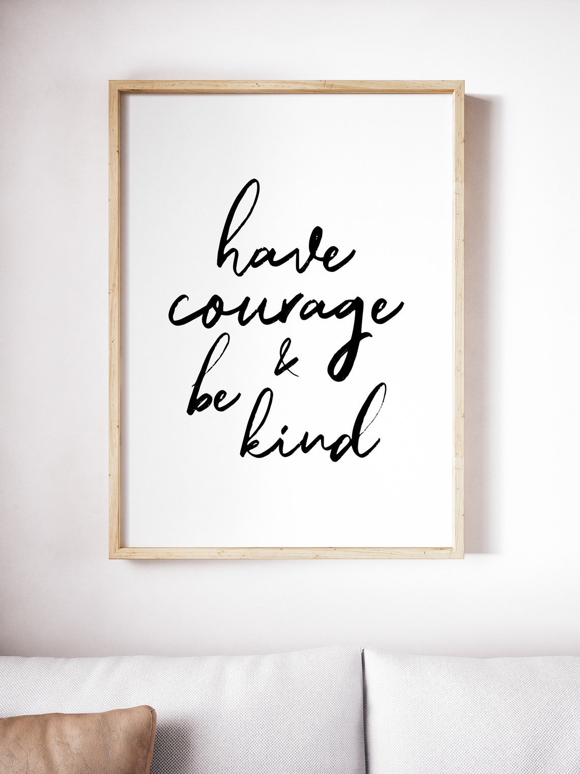 Have Courage and Be Kind Brush Script Inspirational Wall Art - Image 4
