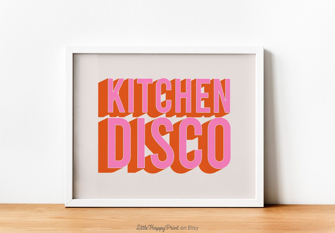 Kitchen Disco Pink Orange Retro Block Letter Party Quote Poster