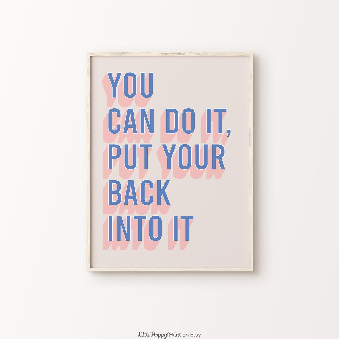 You Can Do It Put Your Back Into It Retro 3D Motivation Poster