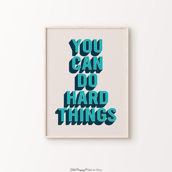 You Can Do Hard Things Teal Bold Retro Encouragement Quote Poster