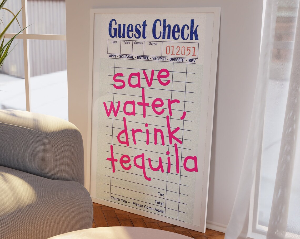 Save Water Drink Tequila Guest Check Poster Print