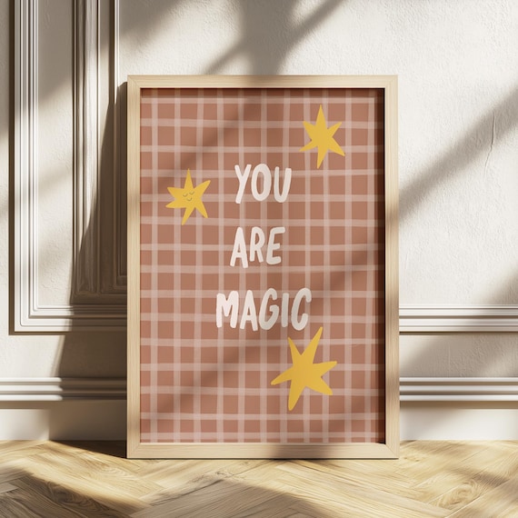 You Are Magic Quote Nursery Wall Art Boho Inspirational Print Empowering Kids Room Decor Whimsical Stars Checkered Poster