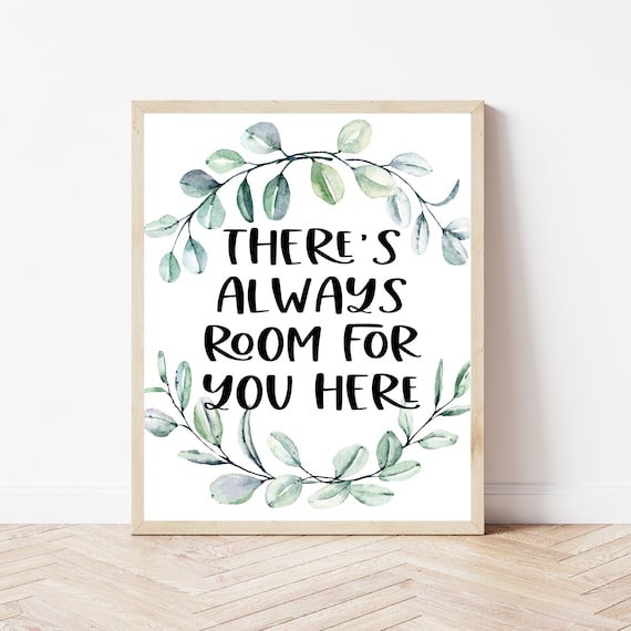 There's Always Room for You Here Eucalyptus Wreath Welcome Poster