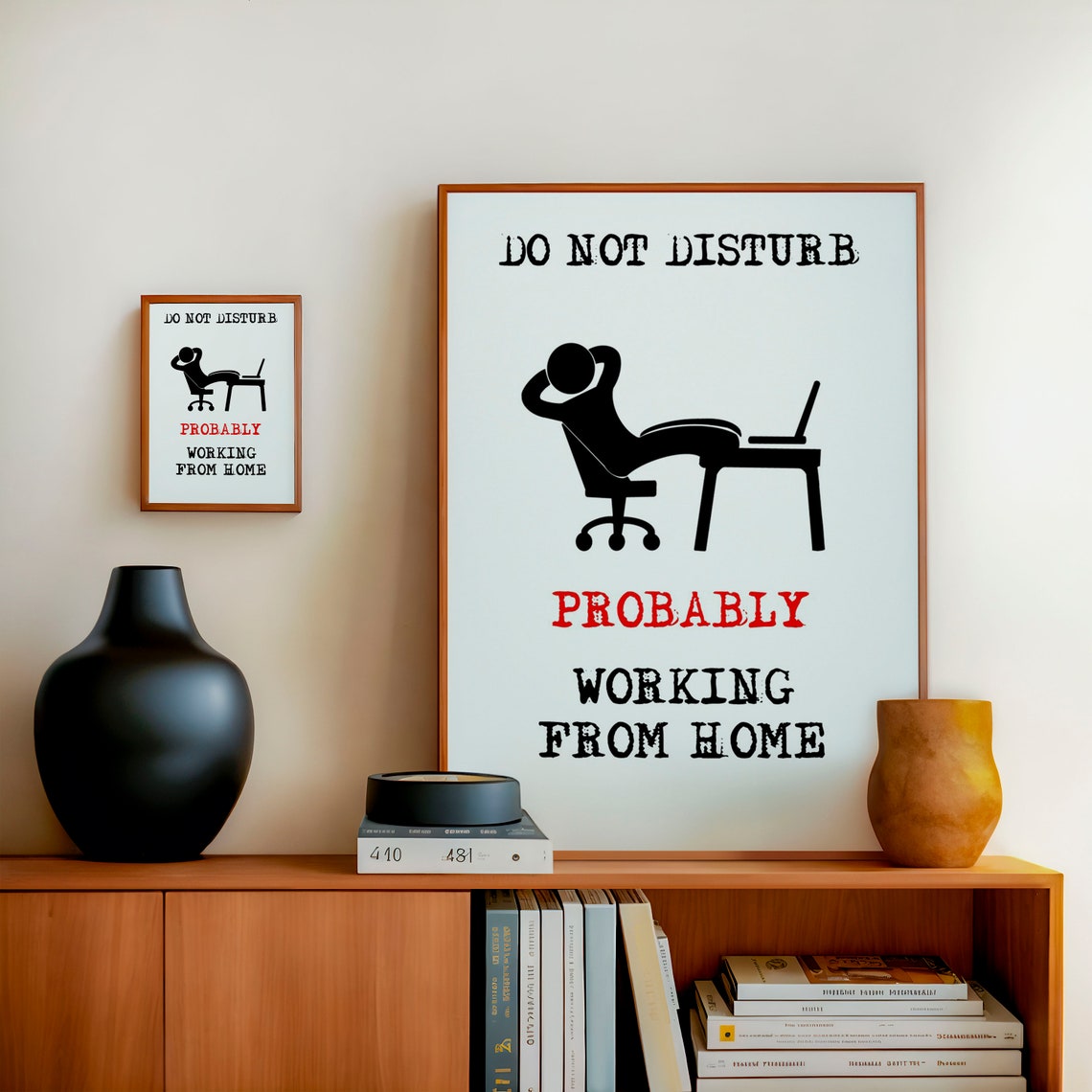 Do Not Disturb Probably Working From Home Funny Office Poster