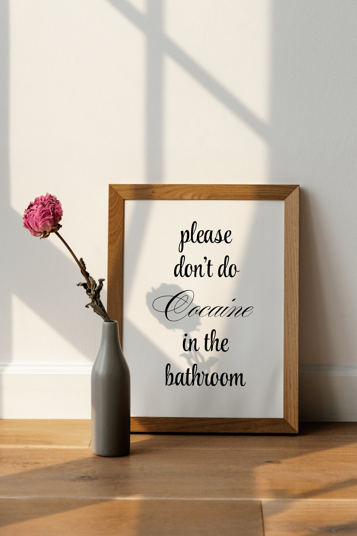 Please Do Not Do Cocaine In The Bathroom Funny Script Quote Poster - Image 4