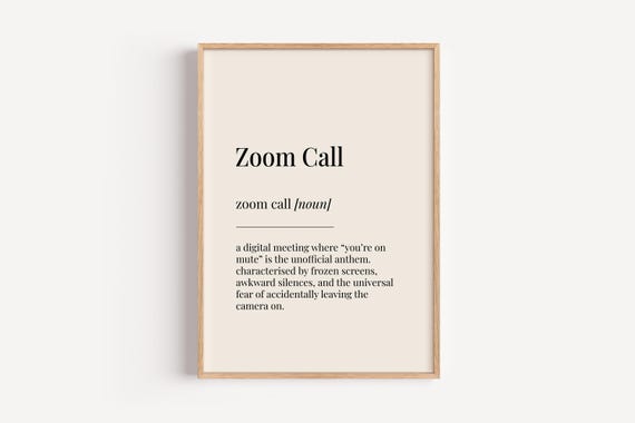 Zoom Call Definition Poster, Funny Gift For Him Her
