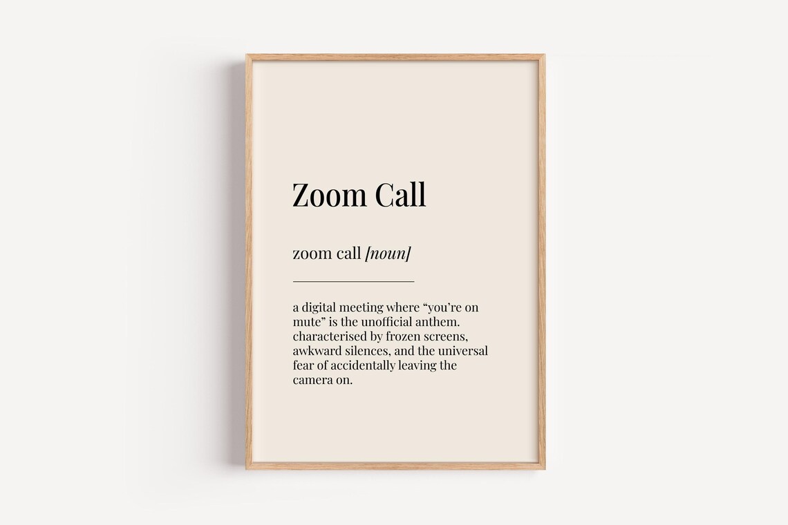 Zoom Call Definition Poster, Funny Gift For Him Her