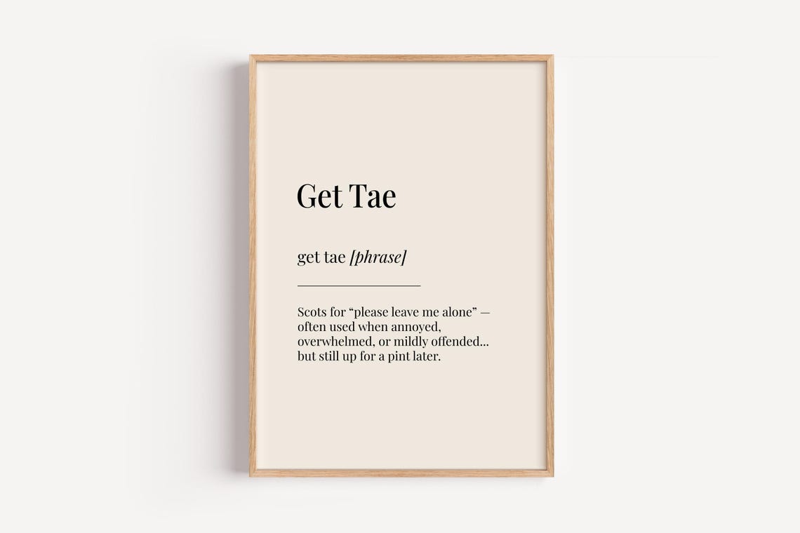Get Tae Scottish Slang Funny Dictionary Phrase Office Poster