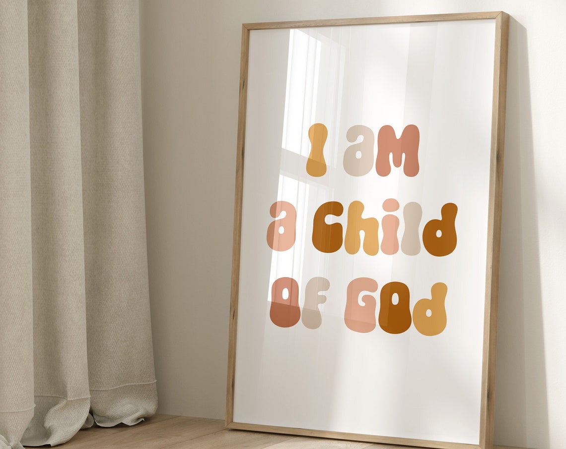 I Am A Child Of God Retro Bubble Letter Kids Affirmation Poster
