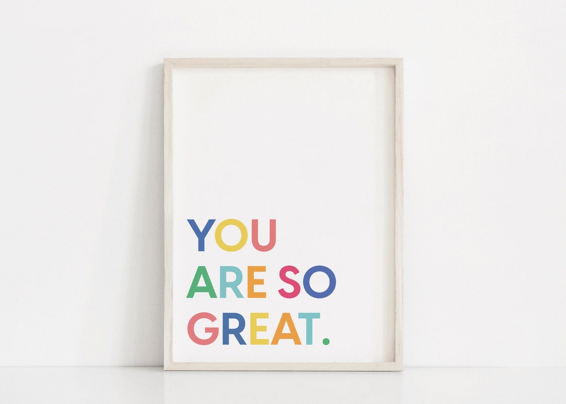 You Are So Great Rainbow Block Letter Kids Affirmation Poster