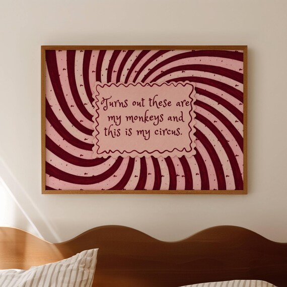 Turns Out These Are My Monkeys And This Is Circus Quote Print Horizontal Above Bed Wall Art Handdrawn Pink Ruby Retro Typography Poster