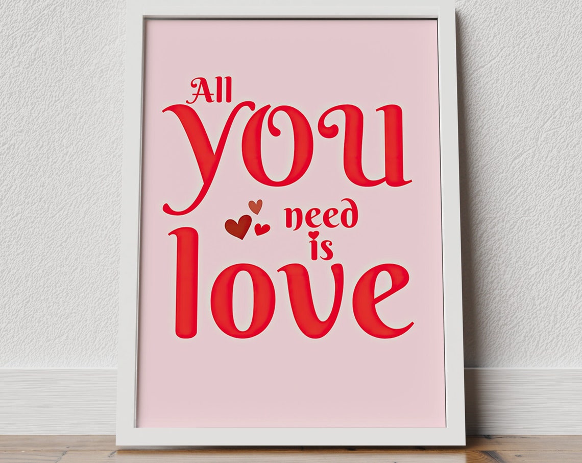 All You Need Is Love Red Typography Pink Background Art Poster