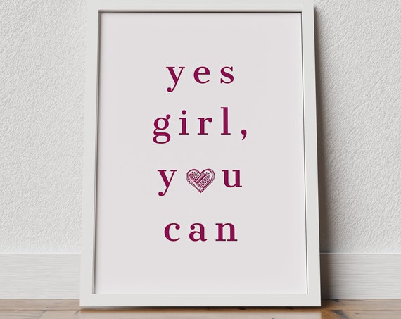 Yes Girl You Can Affirmation Pink Serif Heart Typography Poster