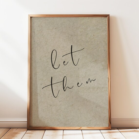 Let Them Handwritten Script Minimalist Empowerment Quote Poster