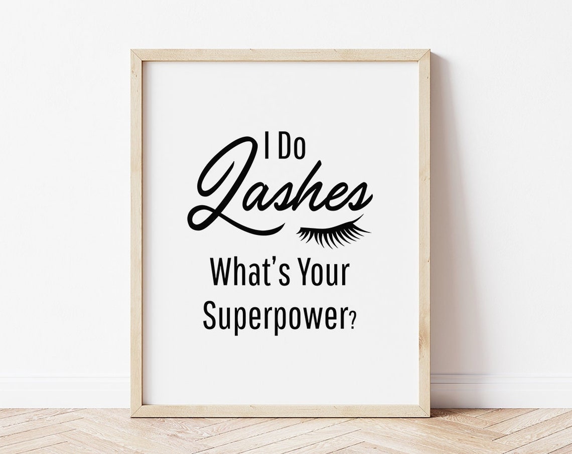 I Do Lashes Whats Your Superpower Lash Artist Funny Salon Poster