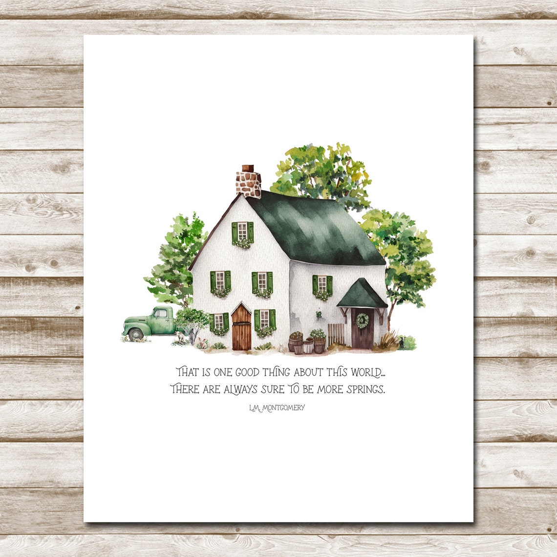 More Springs L.M. Montgomery Quote White Cottage Spring Garden Poster - Image 10