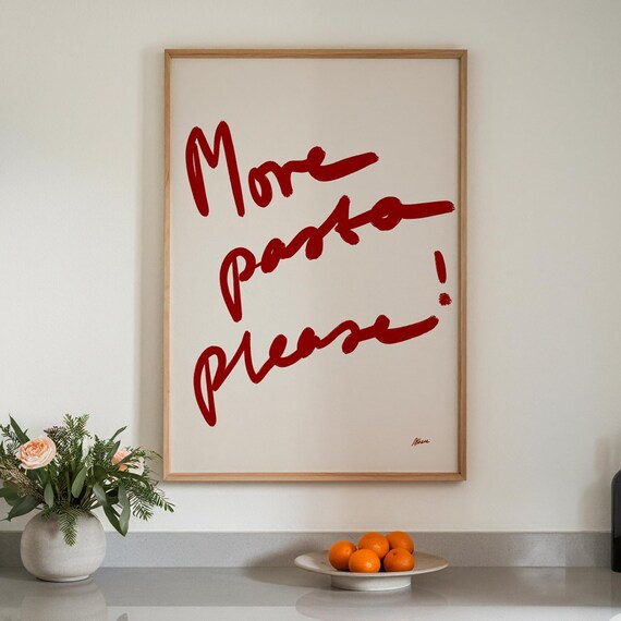 More Pasta Please Red Script Kitchen Foodie Wall Decor Poster