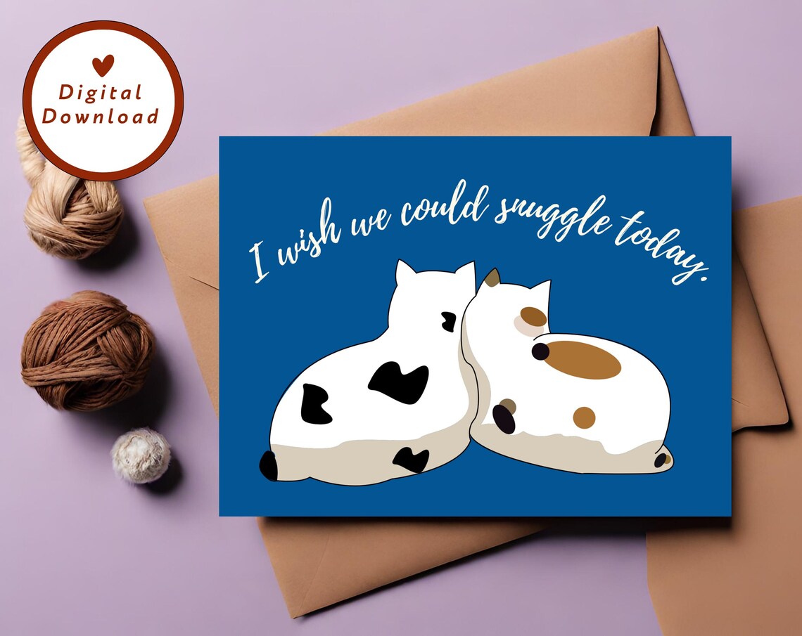 I Wish We Could Snuggle Today Cute Cat Friendship Card Print