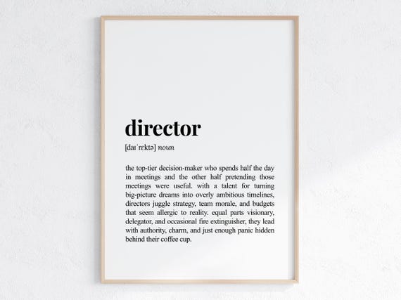 Director Funny Definition Print Gift For Coworker Sarcastic Dictionary Poster New Job Office Decor