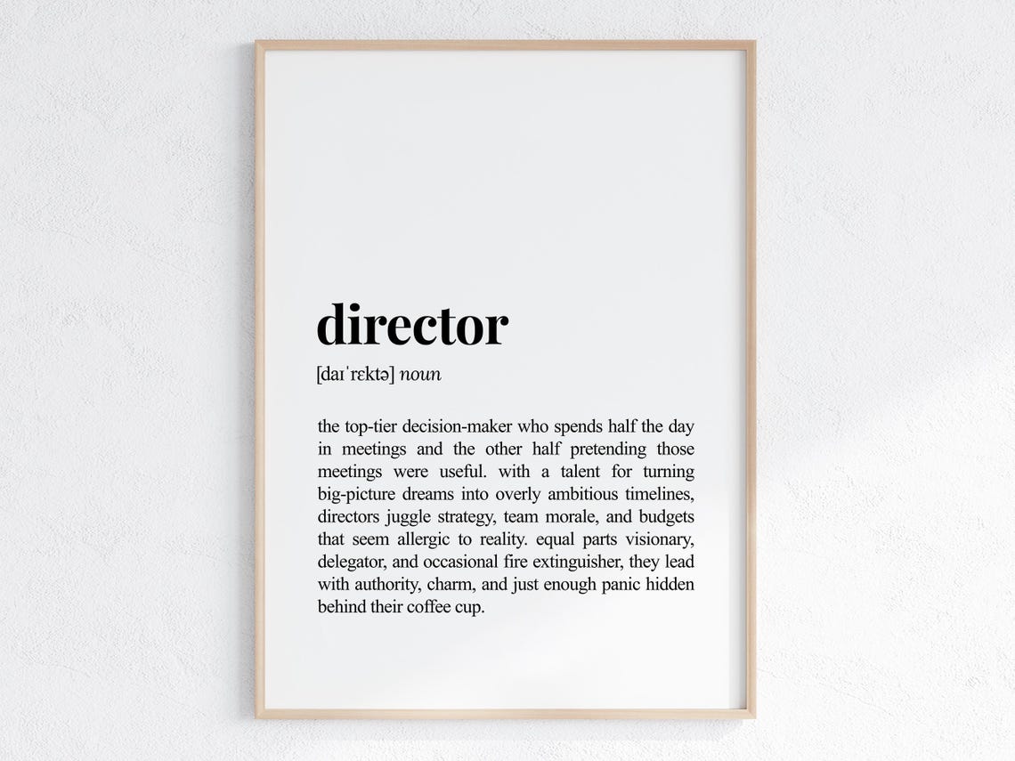 Director Funny Definition Print Gift For Coworker Sarcastic Dictionary Poster New Job Office Decor