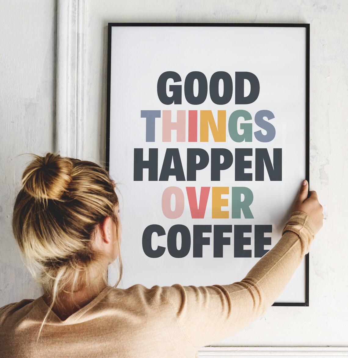Good Things Happen Over Coffee Wall Art Colorful Inspirational Typography Cute Kitchen Print Coffee Lover Poster - Image 3
