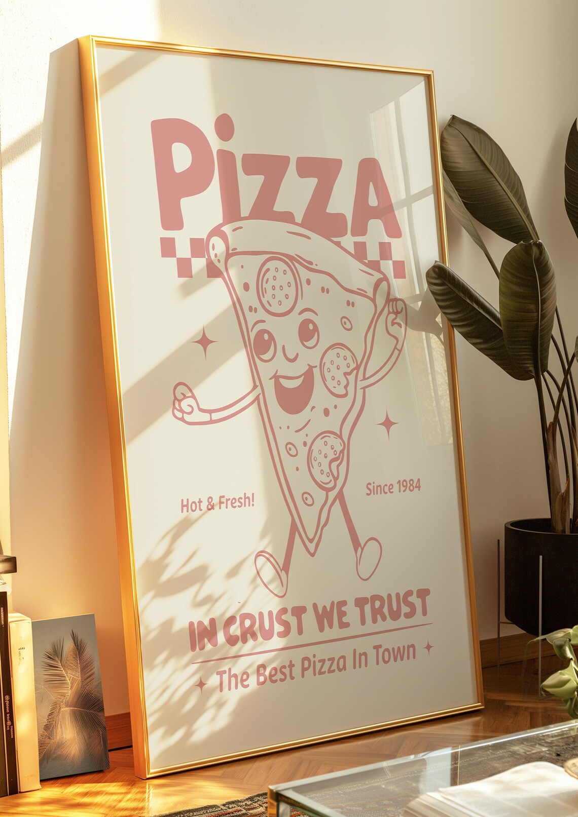 Retro Pink Pizza Mascot In Crust We Trust Fun Kitchen Decor Poster - Image 3
